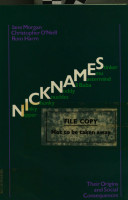 Nicknames : their origins and social consequences /