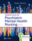 Essentials of psychiatric mental health nursing /