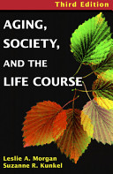 Aging, society and the life course /