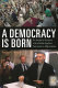 A democracy is born : an insider's account of the battle against terrorism in Afghanistan /