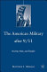 The American military after 9/11 : society, state, and empire /