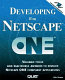 Developing for Netscape ONE /