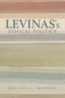 Lévinas's ethical politics /