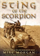 Sting of the scorpion : the inside story of the Long Range Desert Group /