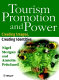 Tourism promotion and power : creating images, creating identities /