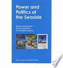 Power and politics at the seaside : the development of Devon's resorts in the twentieth century /