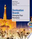 Destination brands : managing place reputation /