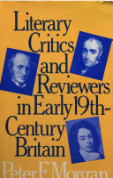 Literary critics and reviewers in early 19th-century Britain /