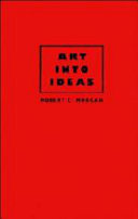 Art into ideas : essays on conceptual art /