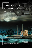 Art of scenic design : a practical guide to the creative process /