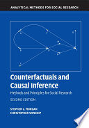 Counterfactuals and causal inference : methods and principles for social research /