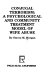 Conjugal terrorism : a psychological and community treatment model of wife abuse /