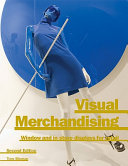 Visual merchandising : window and in-store displays for retail /