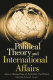 Political theory and international affairs : Hans J. Morgenthau on Aristotle's The Politics /