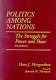 Politics among nations : the struggle for power and peace /