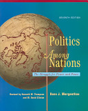 Politics among nations : the struggle for power and peace /