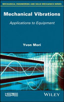 Mechanical vibrations : applications to equipment /