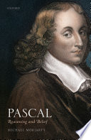 Pascal : reasoning and belief /
