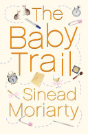 The baby trail /