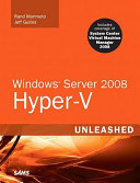 Windows server 2008 Hyper-V unleashed /