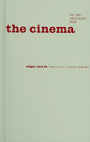 The cinema, or, The imaginary man /