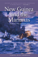 New Guinea and the Marianas : March 1944-August 1944 /