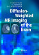 Diffusion-weighted MR imaging of the brain /