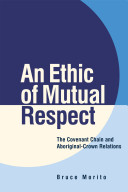 An ethic of mutual respect : the Covenant Chain and aboriginal-crown relations /