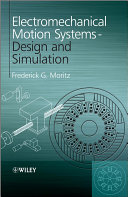 Electromechanical motion systems : design and simulation /