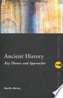 Ancient history : key themes and approaches /