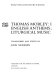 Thomas Morley I : English anthems, liturgical music /