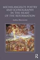 Michelangelo's poetry and iconography in the heart of the Reformation /