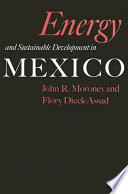 Energy and sustainable development in Mexico /