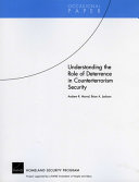 Understanding the role of deterrence in counterterrorism security /