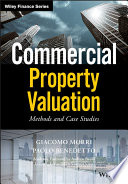 Commercial property valuation : methods and case studies /