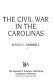 The Civil War in the Carolinas /