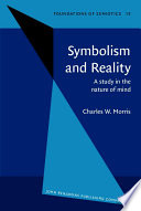 Symbolism and reality : a study in the nature of mind /