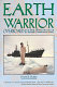 Earth warrior : overboard with Paul Watson and the Sea Shepherd Conservation Society /