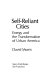 Self-reliant cities : energy and the transformation of urban America /