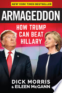 Armageddon : how Trump can beat Hillary /