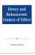 Dewey and behavioristic context of ethics /