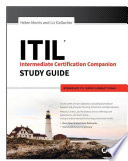 ITIL intermediate certification companion study guide : intermediate ITIL service capability exams /