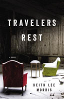 Travelers rest : a novel /