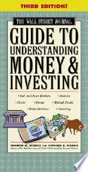 The Wall Street journal guide to understanding money & investing /