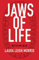 Jaws of life : stories /