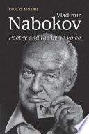 Vladimir Nabokov : poetry and the lyric voice /