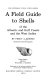 A field guide to shells, of the Atlantic and gulf coasts and the West Indies /