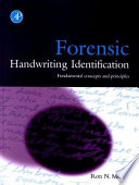Forensic handwriting identification : fundamental concepts and principles /