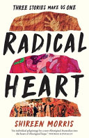 Radical heart : three stories make us one /