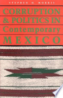 Corruption & politics in contemporary Mexico /
